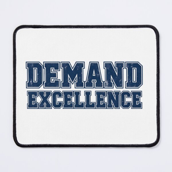 Item preview, Demand Excellence designed and sold by bolaAura.