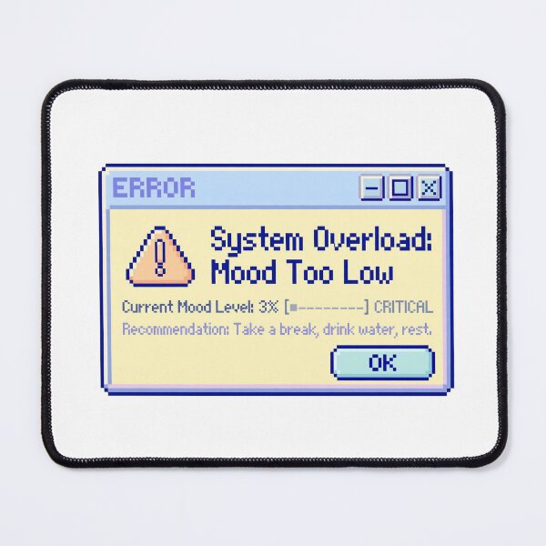 Item preview, System Overload Mood Too Low - Retro 90s Error Window Sticker - Y2K Tech Nostalgia designed and sold by Htkester1.