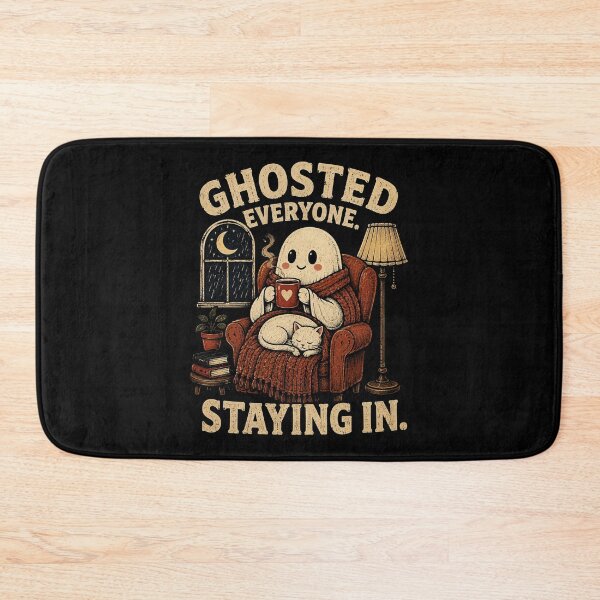 Item preview, Ghosted Everyone Staying In designed and sold by RatherCreative.