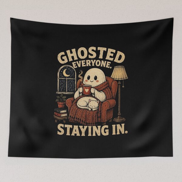 Item preview, Ghosted Everyone Staying In designed and sold by RatherCreative.