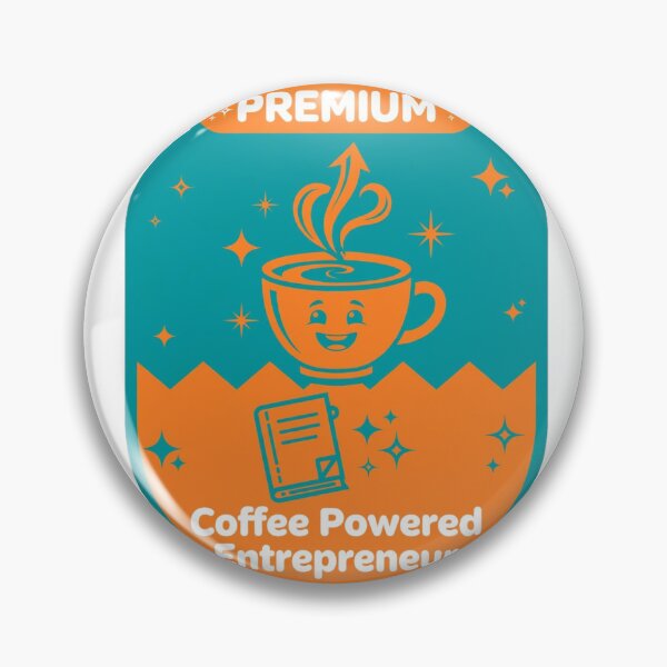 Item preview, Coffee Powered Entrepreneur - Premium Badge Funny Business Gift designed and sold by Htkester1.