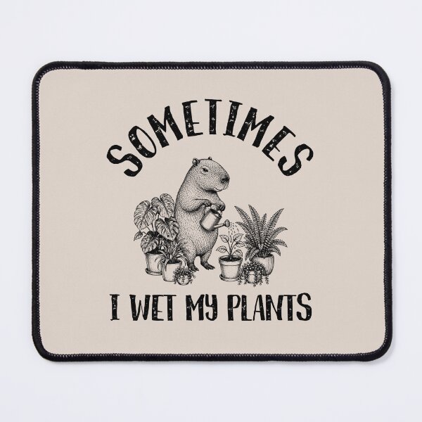 Item preview, Sometimes I Wet My Plants designed and sold by AngryDesigns.
