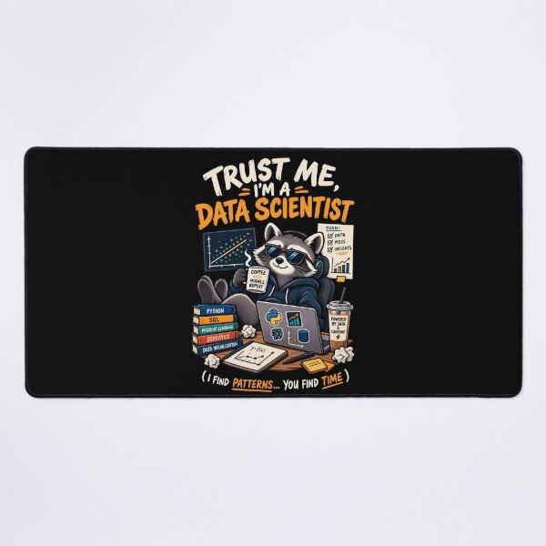Item preview, Trust Me I'm a Data Scientist Raccoon – Funny Data Analytics designed and sold by SidTastic .