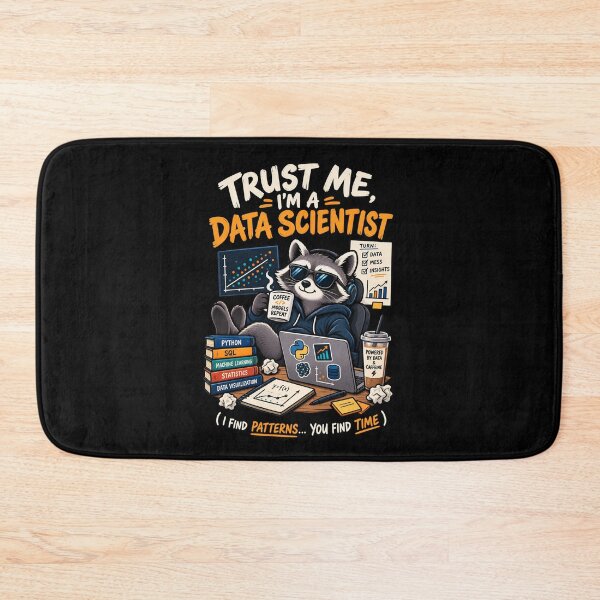 Item preview, Trust Me I'm a Data Scientist Raccoon – Funny Data Analytics  designed and sold by SidTastic .