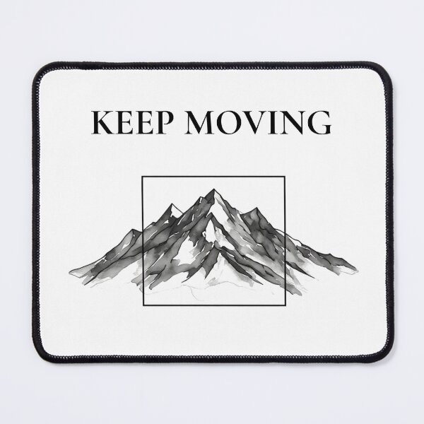 Item preview, Keep Moving - Minimalist Black Mountain Motivational Quote designed and sold by emiliacreations.