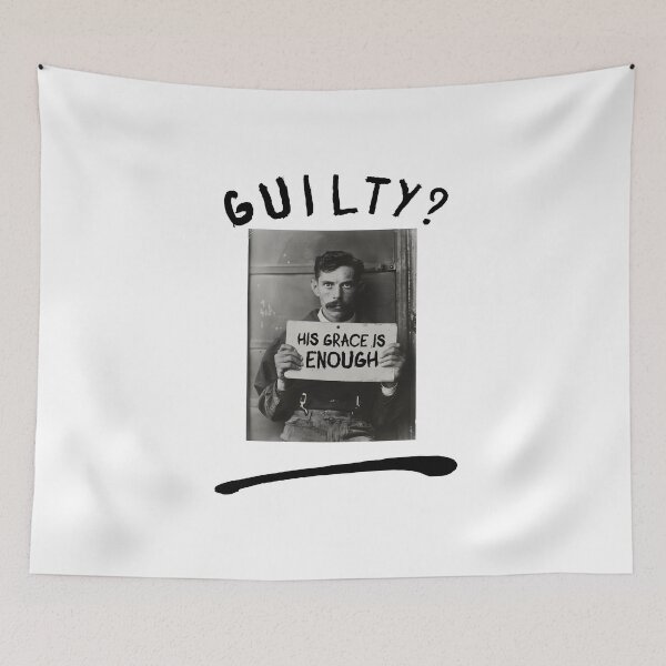 Item preview, Guilty? His grace is enough. designed and sold by a peace of heaven.