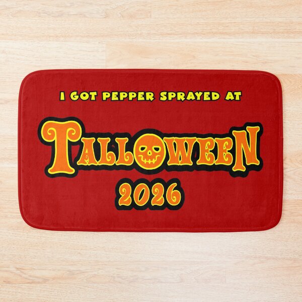 Item preview, I Got Pepper Sprayed at Talloween 2026 designed and sold by Karate Octopus.