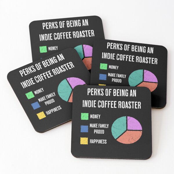 Item preview, Perks of Being an Indie Coffee Roaster Funny designed and sold by d247.