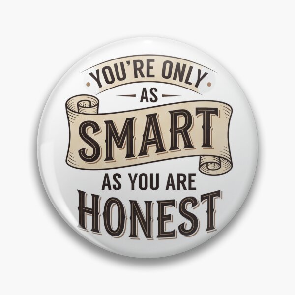 Item preview, You're only as smart as you are honest designed and sold by blessitshop.
