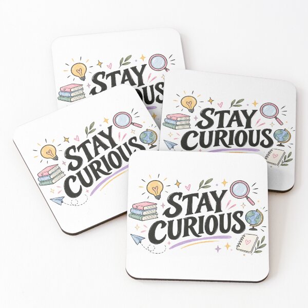 Item preview, Stay Curious designed and sold by Snikdha.
