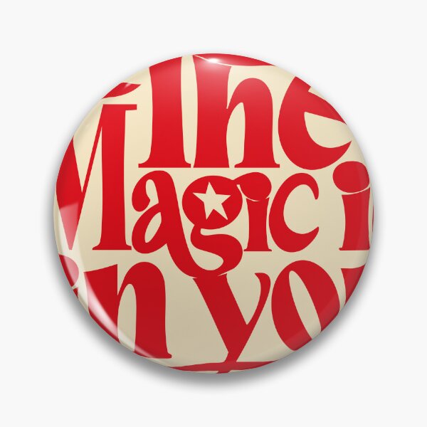 Item preview, The magic is in you designed and sold by Geraldine Amesty.