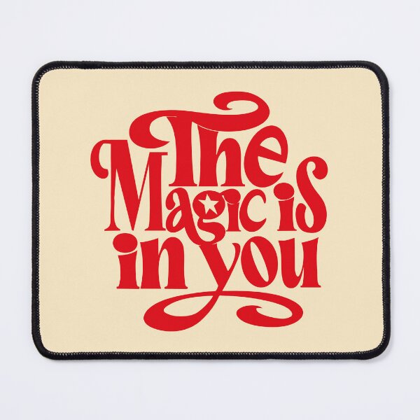 Item preview, The magic is in you designed and sold by Geraldine Amesty.