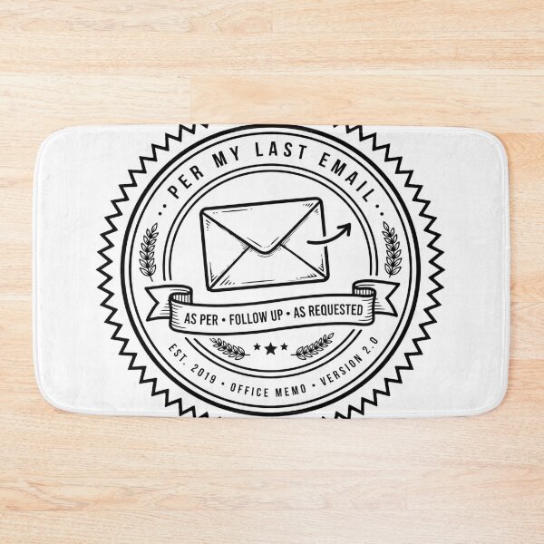 Item preview, Per My Last Email Badge - Funny Corporate Humor Sticker - Office Meme designed and sold by Htkester1.