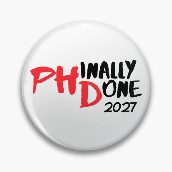 Item preview, Phinally Done Funny PhD Graduation Class 2027 designed and sold by Artycom.