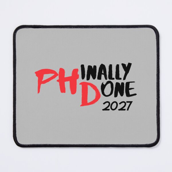 Item preview, Phinally Done Funny PhD Graduation Class 2027 designed and sold by Artycom.