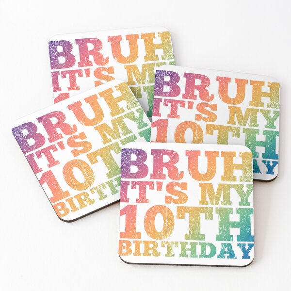 Item preview, Color Bruh It's My 10th Birthday Gift Funny designed and sold by HectorYuTuvm.