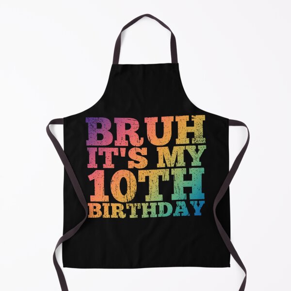 Item preview, Color Bruh It's My 10th Birthday Gift Funny designed and sold by HectorYuTuvm.