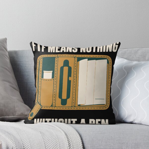 Item preview, FTF Means Nothing Without a Pen – Geocaching Humor designed and sold by mnkyride.
