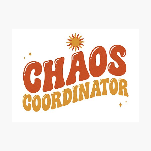 Item preview, Chaos Coordinator" retro groovy designed and sold by Brand Uno Studio.