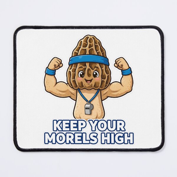 Item preview, Keep Your Morels High Funny Morale Mushroom Gift designed and sold by ItsTheBeaz.