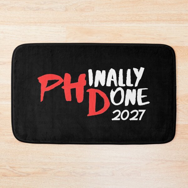 Item preview, Phinally Done Funny PhD Graduation Class 2027 designed and sold by Artycom.
