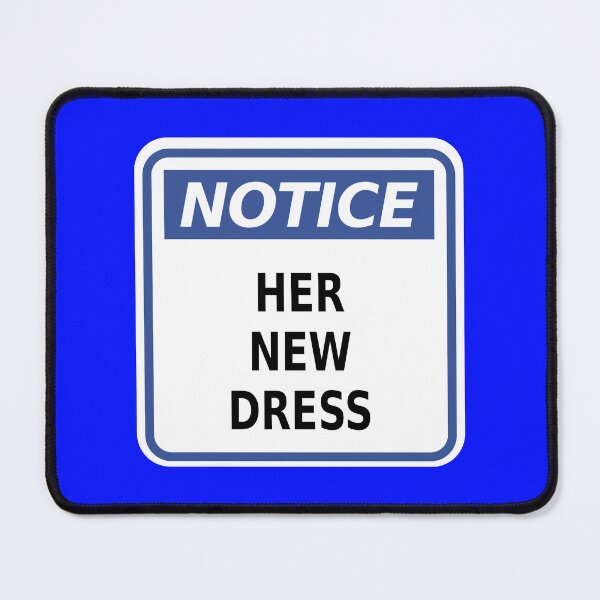 Item preview, Notice Her New Dress designed and sold by Karate Octopus.