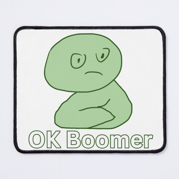 Item preview, OK Boomer designed and sold by AmongTheWillows.