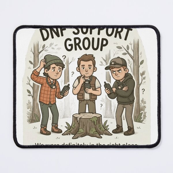 Item preview, DNF Support Group - Geocaching Humorous Illustration designed and sold by mnkyride.