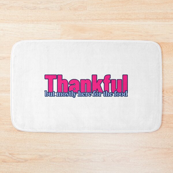 Item preview, Thankful - but mostly here for the food designed and sold by CreationsbYKz.