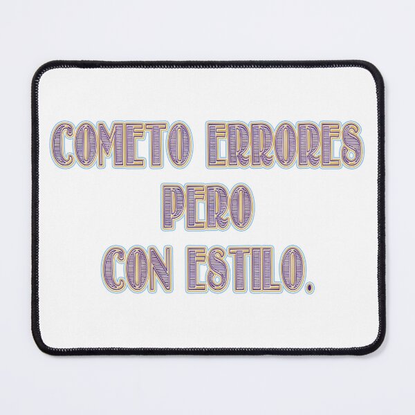 Item preview, Cometo errores pero con estilo - Spanish Adult Mood Quote designed and sold by Yamy Morrell Art and Design.