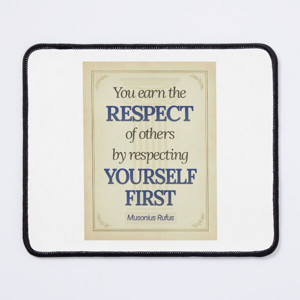 Item preview, You Earn the Respect of Others by Respecting Yourself First - Musonius Rufus - Elegant Script Stoic Quote - Egyptian Blue Version designed and sold by Stoic Core.