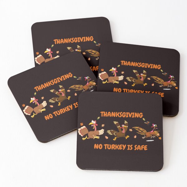 Item preview, NO TURKEY IS SAFE. FUNNY THANKSGIVING TURKEY  designed and sold by Casualcorner55.