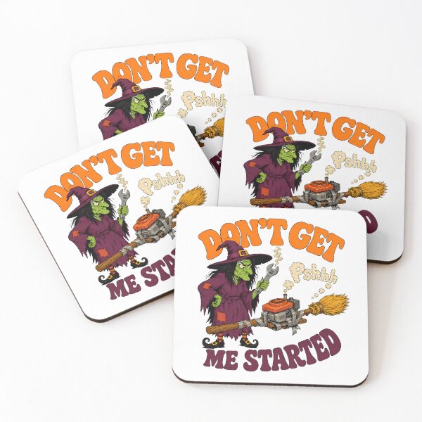 Item preview, Funny Witch Engine Mechanic Dont Get Me Started designed and sold by chattsuede.