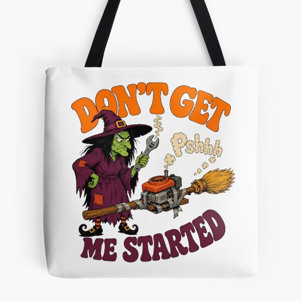 Item preview, Funny Witch Engine Mechanic Dont Get Me Started designed and sold by chattsuede.