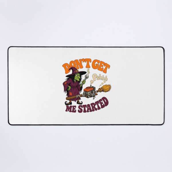 Item preview, Funny Witch Engine Mechanic Dont Get Me Started designed and sold by chattsuede.