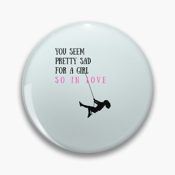 Item preview, you seem pretty sad for a girl so in love designed and sold by swiftstyle.