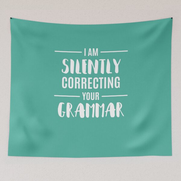 Item preview, I'M Silently Correcting Your Grammar Funny Sarcastic Sayings designed and sold by Klimentina.