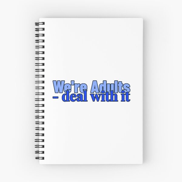 Item preview, We're Adults - deal with it  designed and sold by CreationsbYKz.