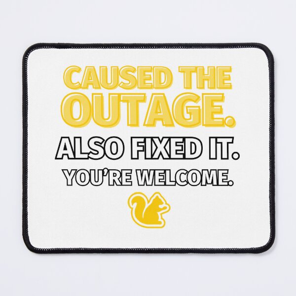 Item preview, Caused The Outage Also Fixed It You're Welcome – Funny Squirrel Electrician Sticker designed and sold by NKWealthDesign.