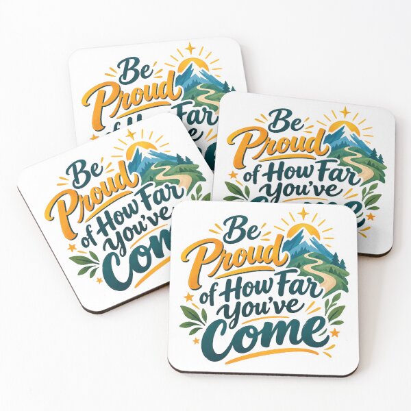 Item preview, Be Proud of How Far You’ve Come! designed and sold by PriyankaSonara.