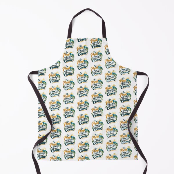 Item preview, Be Proud of How Far You’ve Come! designed and sold by PriyankaSonara.