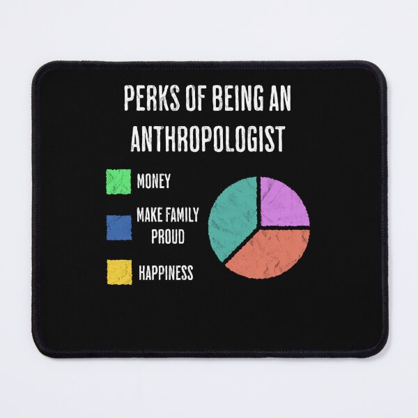 Item preview, Anthropologist Perks Funny Pie Chart Humor designed and sold by d247.