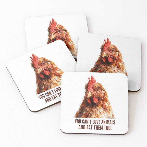 Item preview, You Cant Love Animals And Eat Them Too Vegan Chicken Animal Welfare Animal Rights Go Vegan designed and sold by Annika Shurafa.