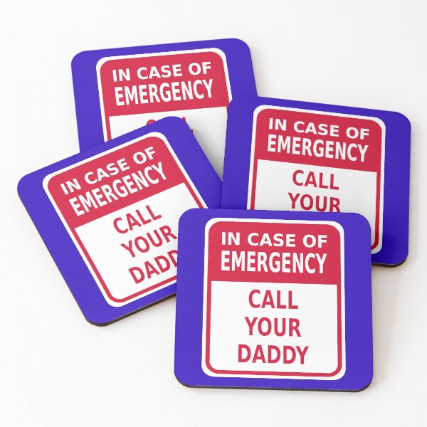 Item preview, In Case of Emergency: Call Your Daddy designed and sold by Karate Octopus.