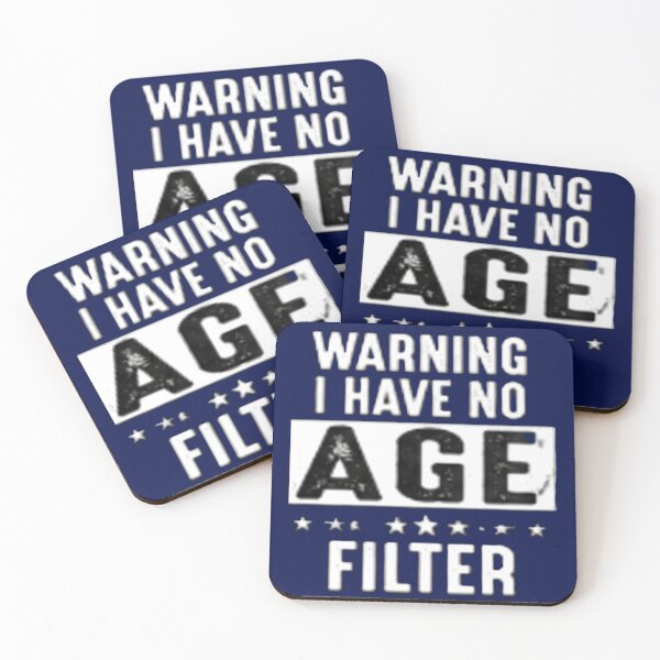 Item preview, warning I have no age filter funny typographic quote designed and sold by SmashingDeals.