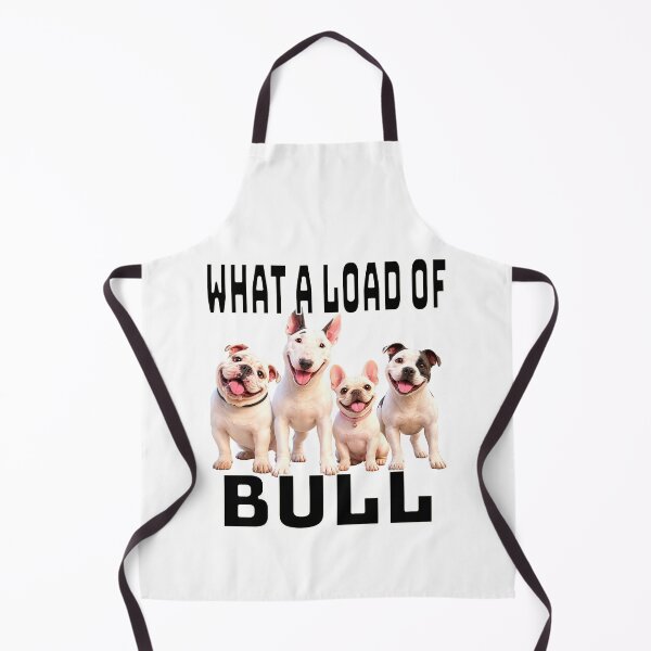 Item preview, WHAT A LOAD OF BULL designed and sold by SmARTNiki.
