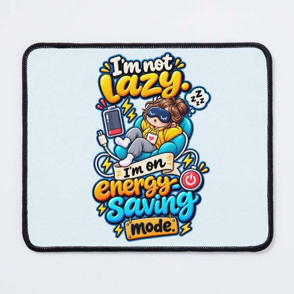 Item preview, Energy-Saving Mode Funny Quote designed and sold by Zizumee.