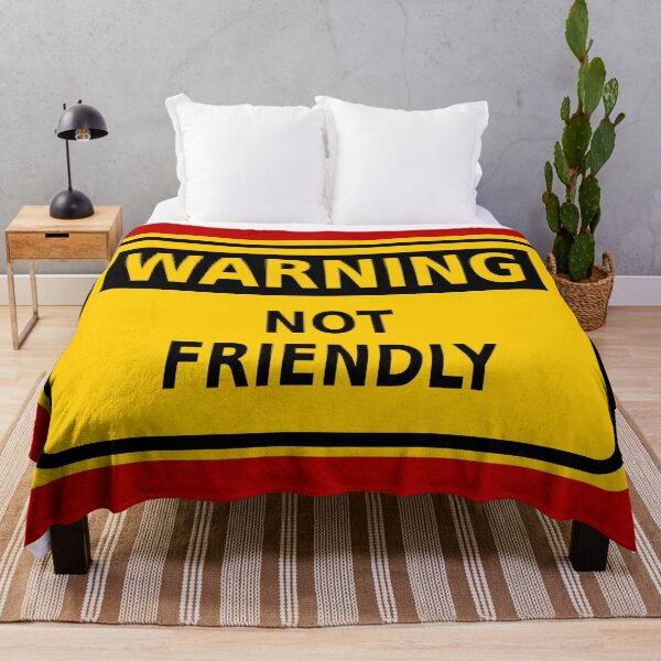 Item preview, Warning – Not Friendly designed and sold by Karate Octopus.