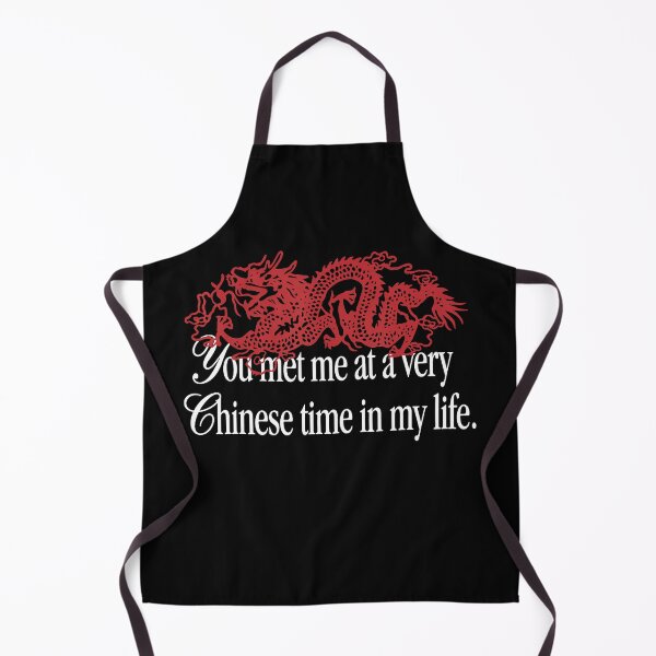 Item preview, You Met Me At A Very Chinese Time In My Life Red Dragon Quote Funny Cultural Apparel designed and sold by slmfams.