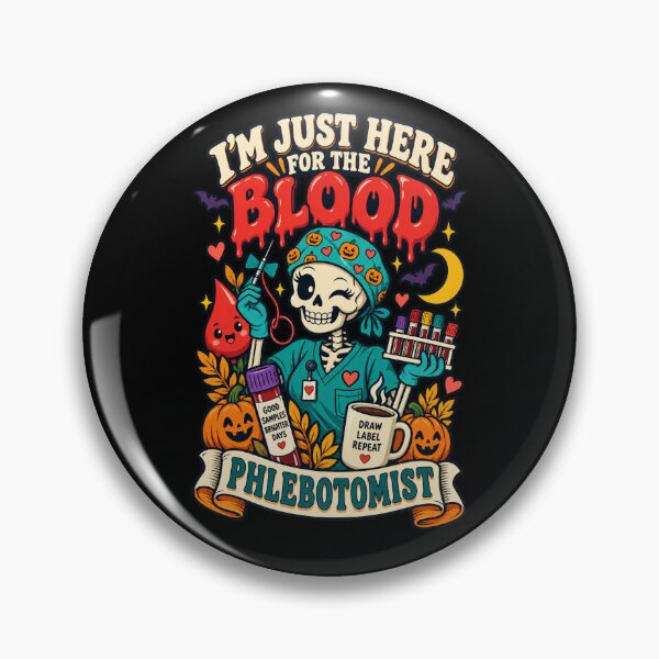Item preview, I'm Just Here For The Blood Funny Phlebotomist Halloween designed and sold by Ridaelb.